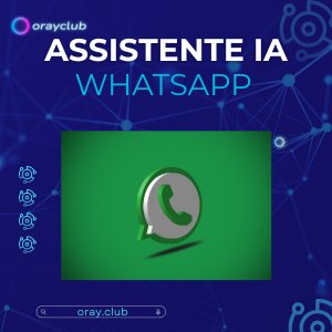 Assistente IA WhatsApp Orayon